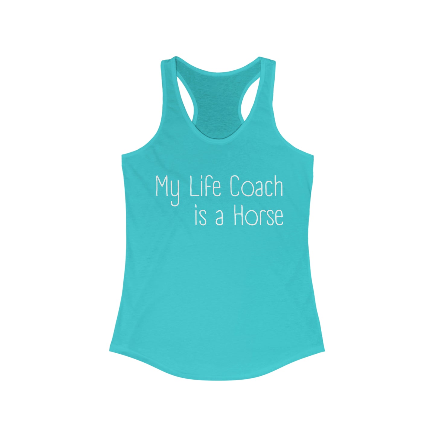 My Life Coach is a Horse Tank